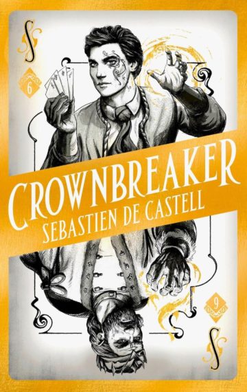 Crownbreaker  Sebastien de Castell