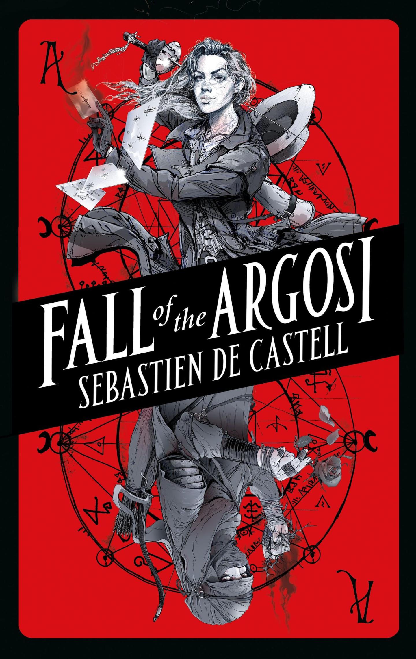Fall of the Argosi  Sebastien de Castell