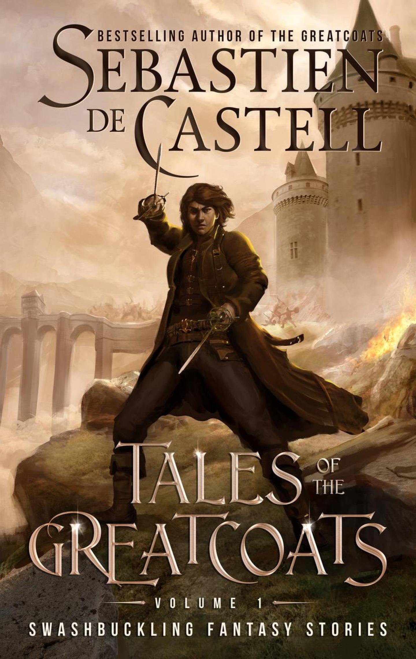 Tales Of The Greatcoats Vol 1 Sebastien De Castell