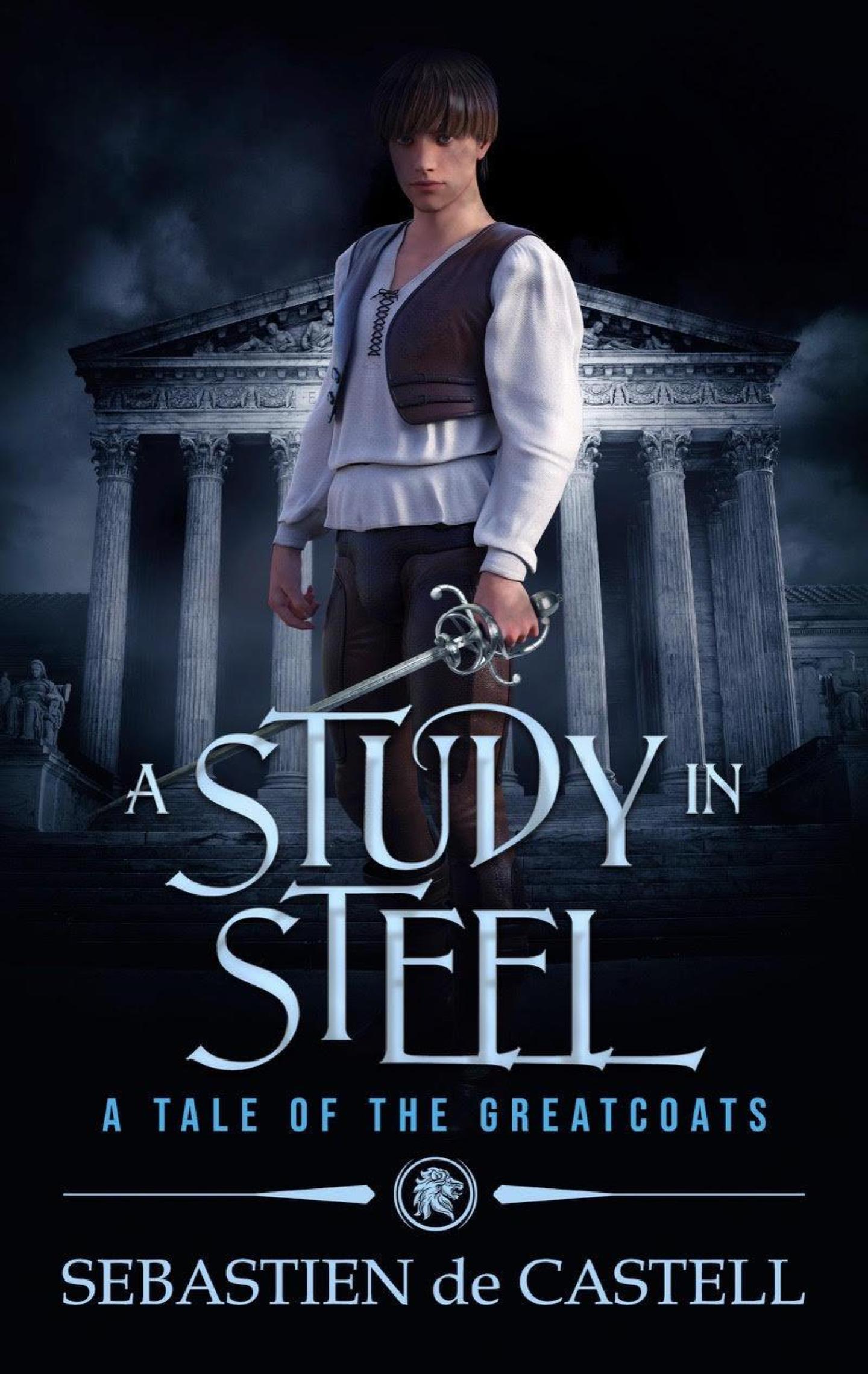 A Study In Steel Sebastien De Castell